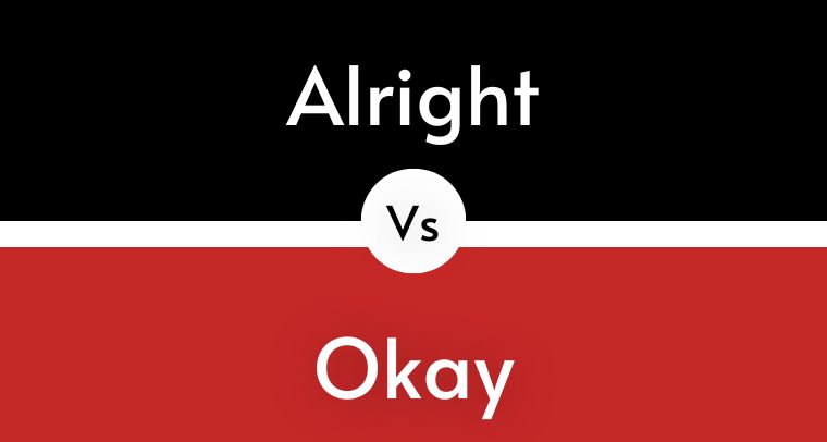 alright-vs-okay
