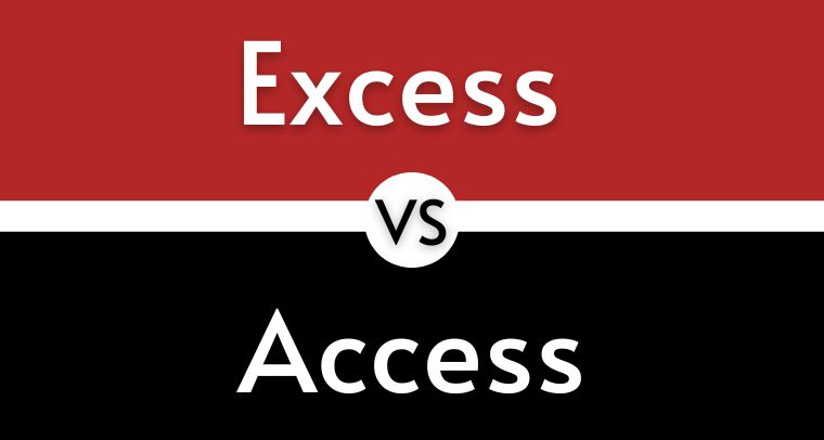 excess-vs-access